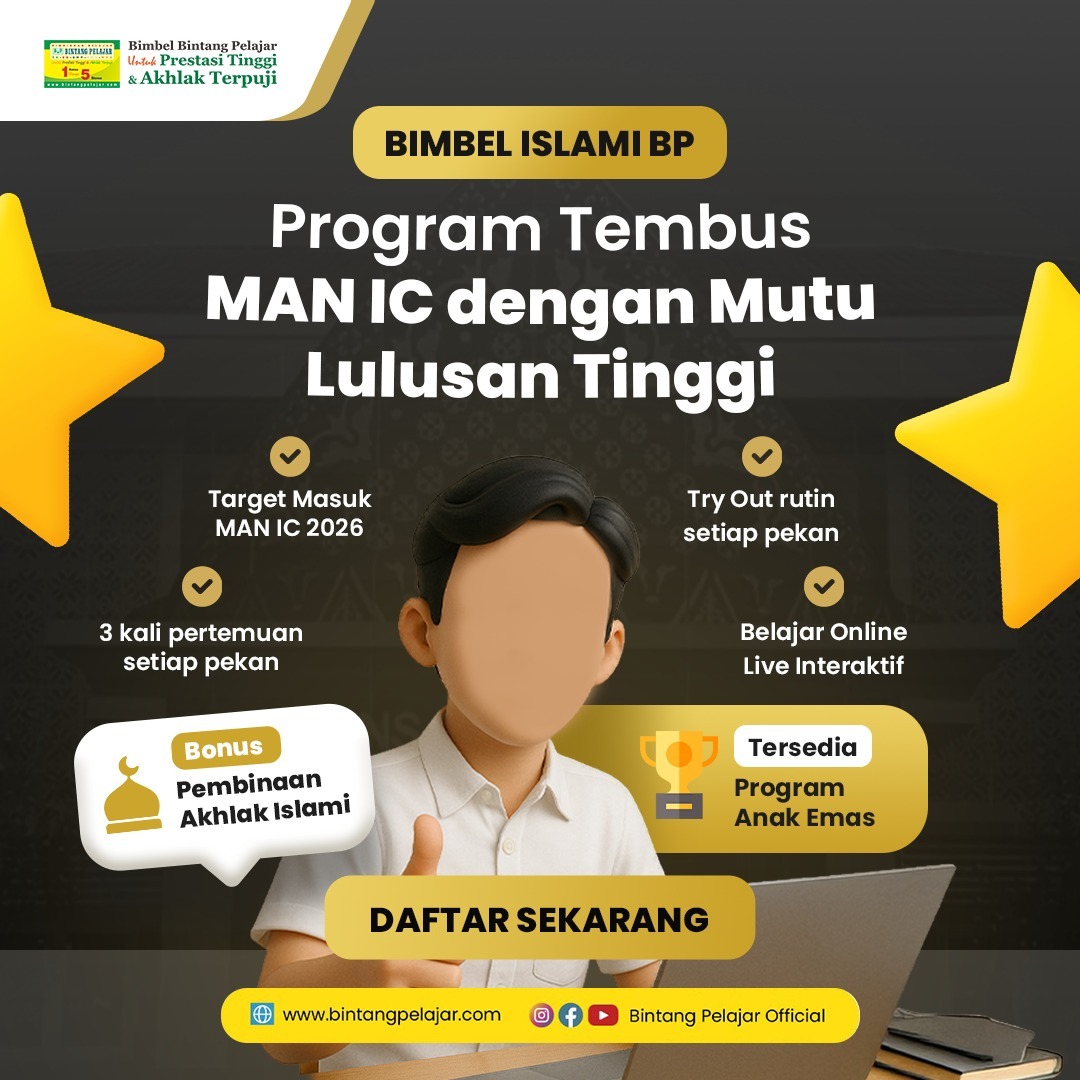 LANGKAH PASTI MENUJU SEKOLAH UNGGULAN DAN MASA DEPAN FAVORIT MULAI DARI BINTANG PELAJAR