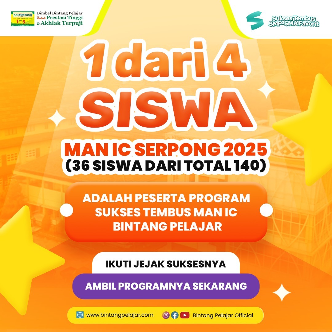 LANGKAH PASTI MENUJU SEKOLAH UNGGULAN DAN MASA DEPAN FAVORIT MULAI DARI BINTANG PELAJAR