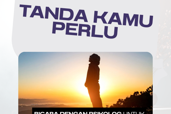 Saat yang Tepat untuk Konsultasi Psikologi: Mengapa Penting dan Kapan Harus Mulai?