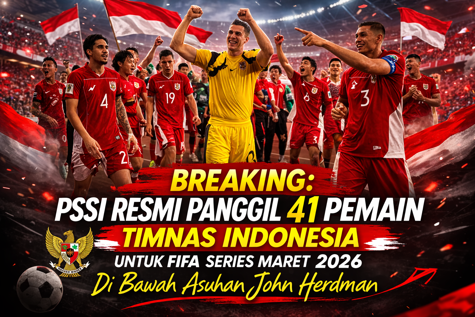 PSSI Panggil 41 Pemain Timnas Indonesia untuk TC FIFA Series Maret 2026 di Bawah Asuhan John Herdman
