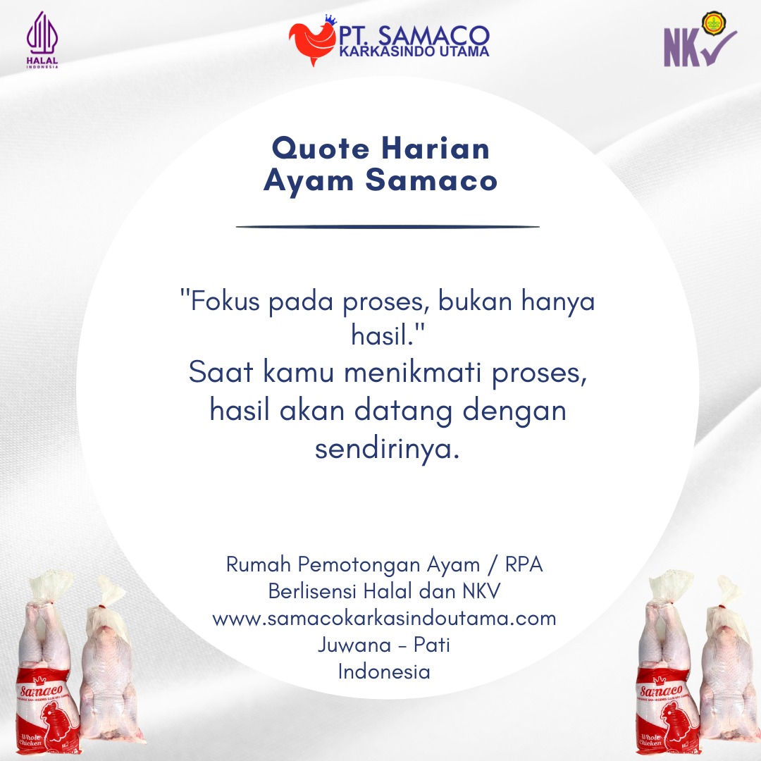 5 Quotes Of The Day Rumah Pemotongan Ayam PT Samaco Karkasindo Utama