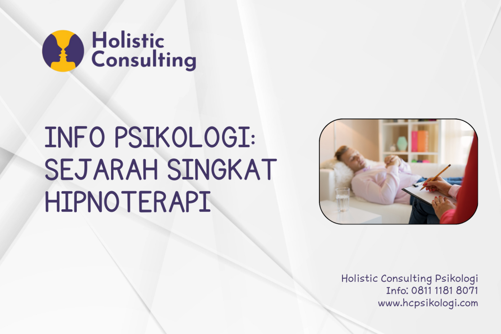 Tips Holistic Consulting Psikologi Cibubur - Sejarah Singkat Hipnoterapi