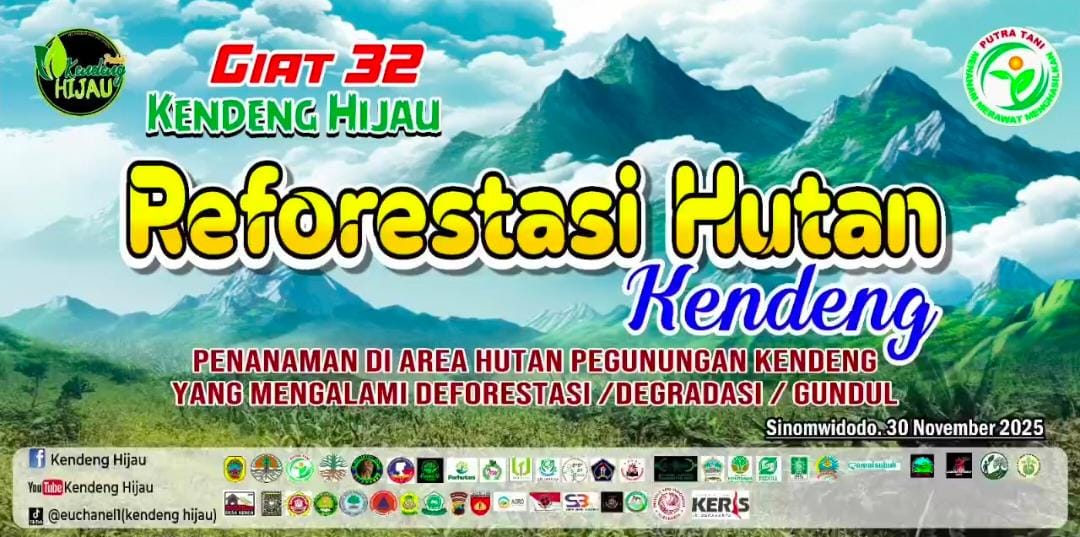 GIAT 32 Kendeng Hijau – Reforestasi Hutan Kendeng di Desa Sinomwidodo