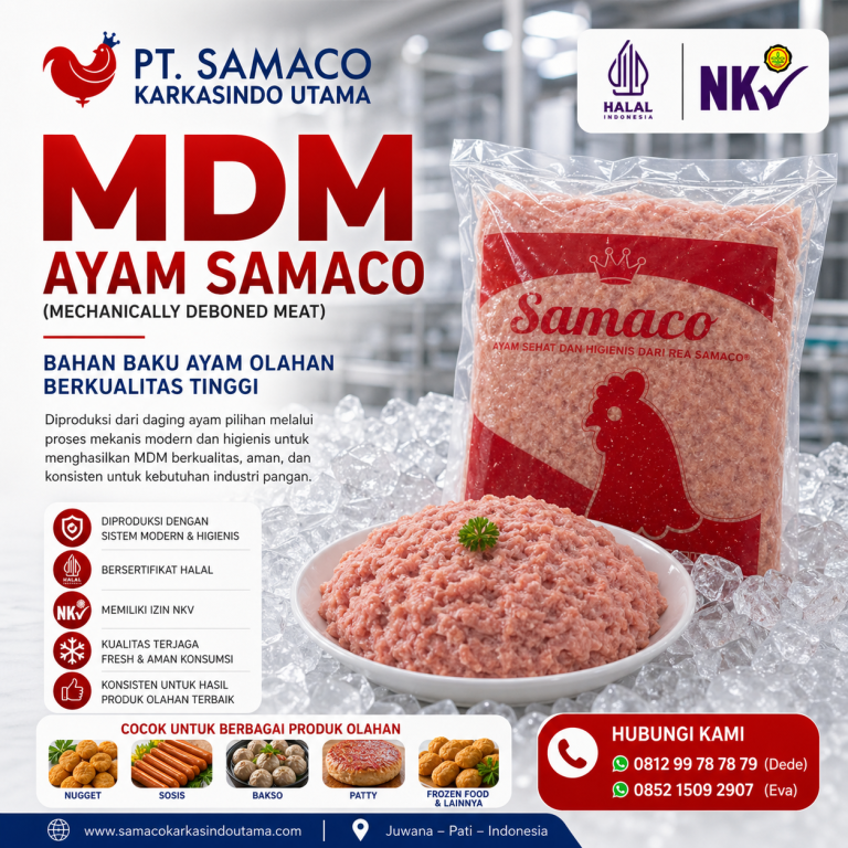 MDM Samaco: Bahan Baku Ayam Olahan Berkualitas Tinggi untuk Industri Pangan