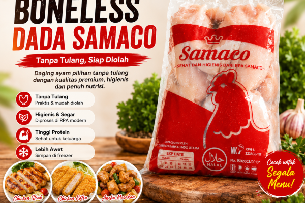 Boneless Dada Samaco: Solusi Daging Ayam Fillet Premium untuk Rumah Tangga, UMKM, Restoran, dan Industri Kuliner