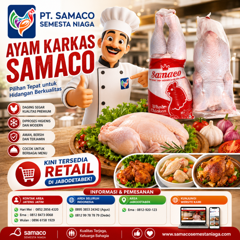 Ayam Karkas Tangerang dan Jakarta Selatan Berkualitas Premium – Kini Tersedia Retail dari Samaco