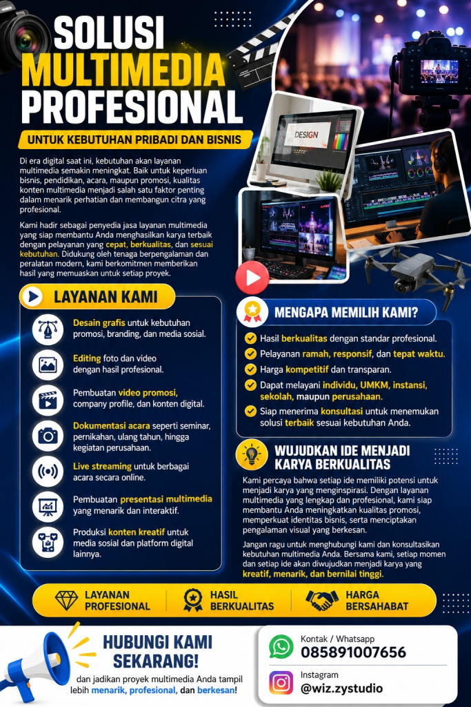 Solusi Multimedia Profesional untuk Kebutuhan Pribadi dan Bisnis: Wujudkan Ide Kreatif Menjadi Karya Berkualitas