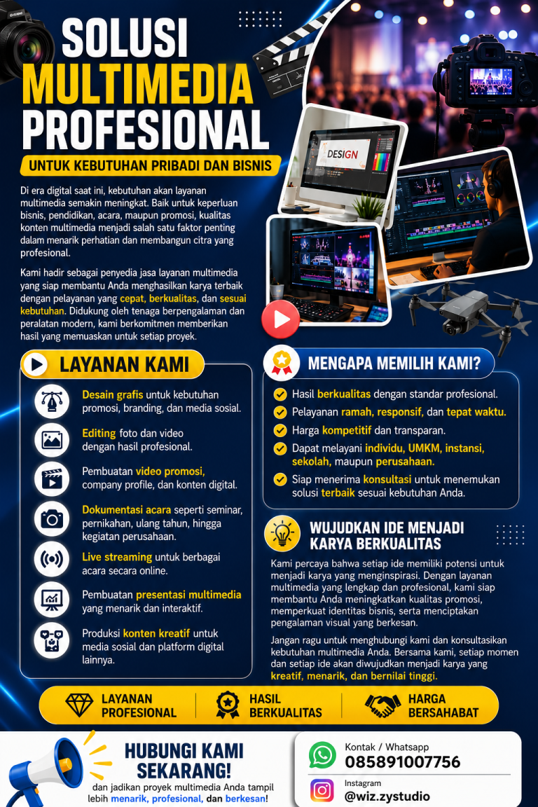 Solusi Multimedia Profesional untuk Kebutuhan Pribadi dan Bisnis: Wujudkan Ide Kreatif Menjadi Karya Berkualitas