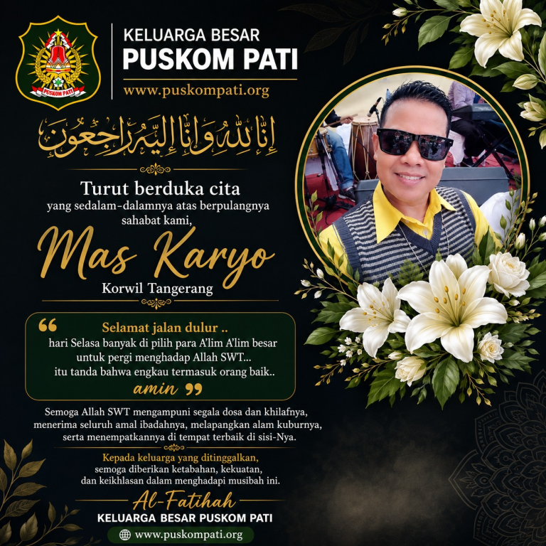 Keluarga Besar Puskom Pati Berduka Atas Berpulangnya Mas Karyo, Korwil Tangerang