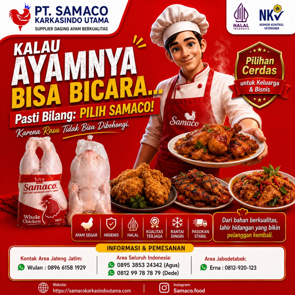 Supplier Daging Ayam Berkualitas, Halal dan Higienis untuk Kebutuhan Bisnis | PT Samaco Karkasindo Utama