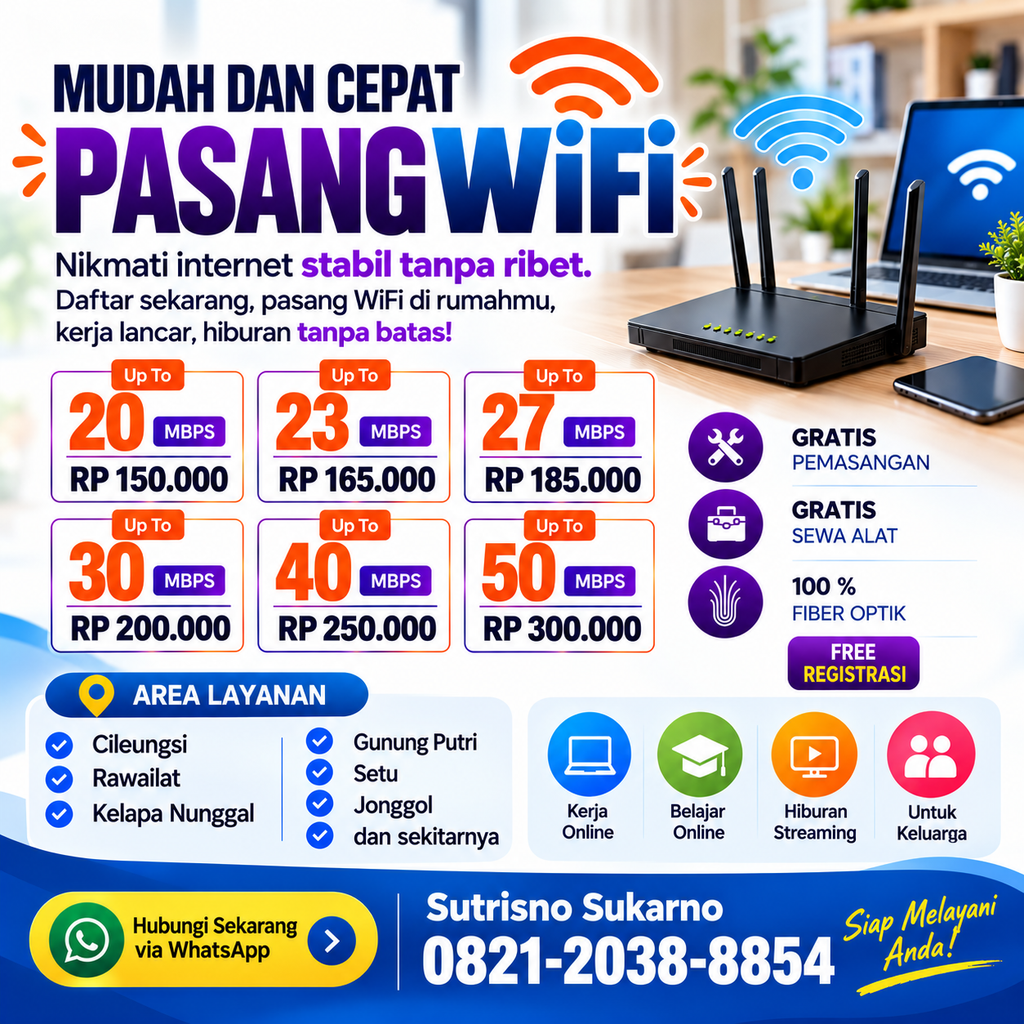 Pasang WiFi Cileungsi dan Sekitarnya Mulai Rp150.000 per Bulan